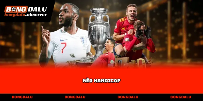 Kèo Handicap